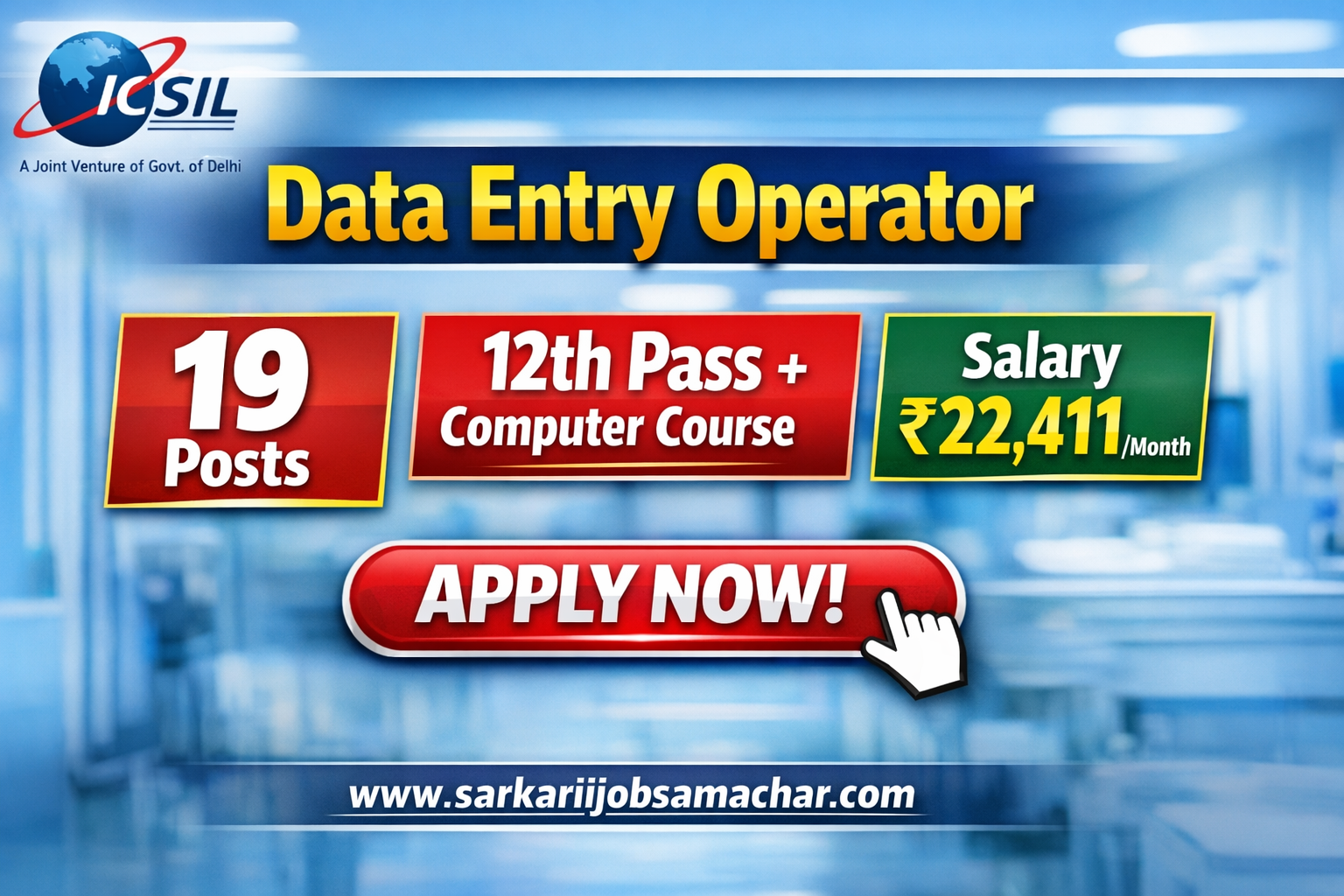 ICSIL Recruitment 2026 for 19 Data Entry Operator, Pharmacist & Laboratory Assistant Vacancies – Apply Online